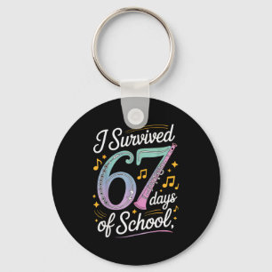 Ich überlebte 67 Tage Schule - Lehrer Schüler M Schlüsselanhänger