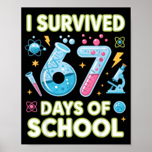Ich überlebte 67 Tage Schule - Lehrer Schüler S Poster