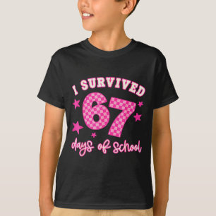 Ich überlebte 67 Tage Schule Lustig 67 Lehrer Schü T-Shirt