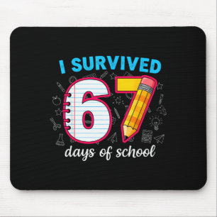 Ich überlebte 67 Tage Schule Lustig 67 Lehrer Stud Mousepad