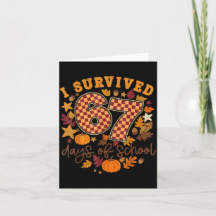 Ich überlebte 67 Tage Schule Lustig 6 7 Thanksgivi Karte