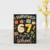 Ich überlebte 67 Tage Schule _ Lustiger Lehrer & Karte (Gelbe Blume)