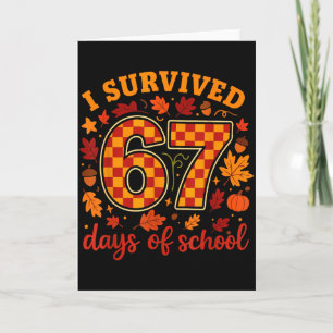 Ich überlebte 67 Tage Schule Lustiger Lehrer Thank Karte