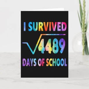 Ich überlebte 67 Tage Schule Quadratwurzel 4489 Ma Karte