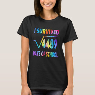 Ich überlebte 67 Tage Schule Quadratwurzel 4489 Ma T-Shirt