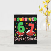 Ich überlebte 67 Tage Schule Six Seven 67 Weihnach Karte (Gelbe Blume)
