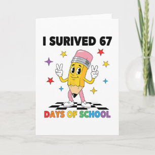 Ich überlebte 67 Tage Schule Six Seven Meme für mi Karte