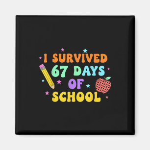 Ich überlebte 67 Tage Schule Six Seven Meme Für Mi Magnet