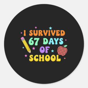 Ich überlebte 67 Tage Schule Six Seven Meme für mi Runder Aufkleber