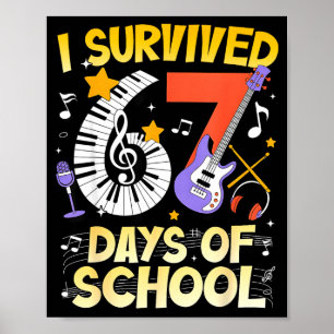 Ich überlebte 67 Tage Schulmusikklasse Junge Mädch Poster