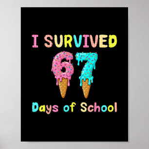Ich überlebte 67 Tage von Schullehren Schülern 67  Poster