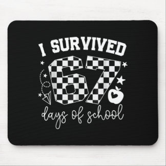Ich überlebte 67 Tage von Schullehren Schülern Sec Mousepad