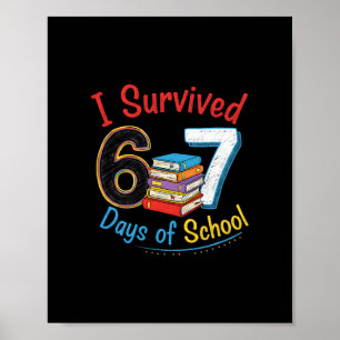 Ich überlebte 67 Tage von Schullehren Schülern Sec Poster