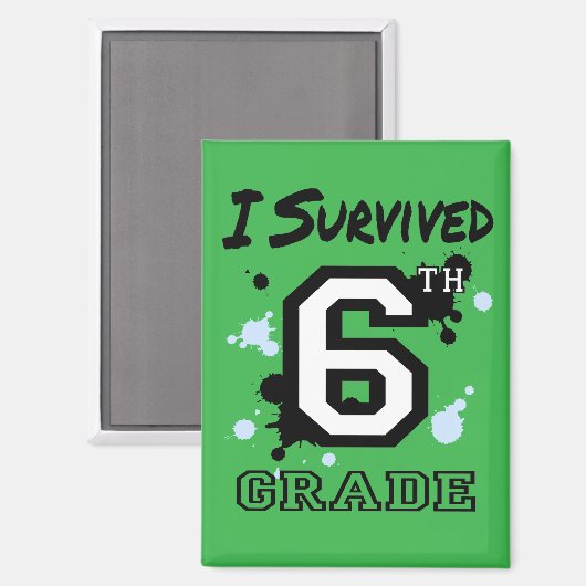 Ich überlebte 6. Klasse Magnet (Vorderseite/Rückseite)