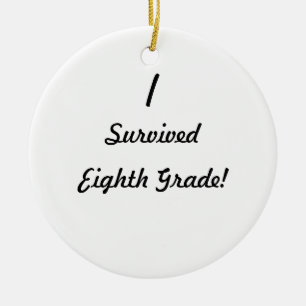 Ich überlebte achten Grad! Keramik Ornament