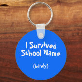 Ich überlebte als Schlüsselanhänger der Schule (Vorderseite)