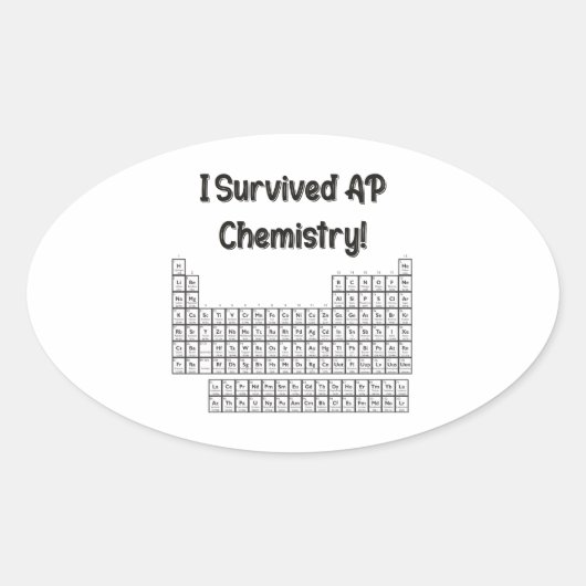 Ich überlebte AP Chemie! Ovaler Aufkleber (Vorderseite)