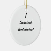 Ich überlebte Badminton! Keramikornament (Rechts)