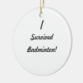 Ich überlebte Badminton! Keramikornament (Links)