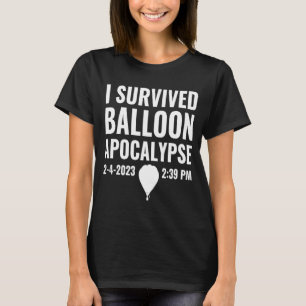 Ich überlebte Balon Apokalypse Chinesische Spy Sur T-Shirt