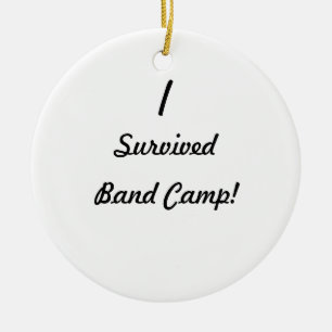 Ich überlebte Bandlager! Keramik Ornament