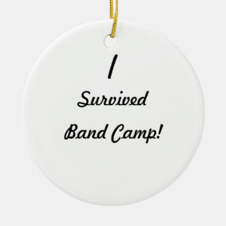 Ich überlebte Bandlager! Keramik Ornament