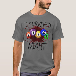 Ich überlebte Bingo Night Bingo Gambling Horror Bi T-Shirt