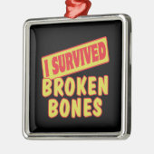 ICH ÜBERLEBTE BROKEN BONES SILBERNES ORNAMENT (Links)