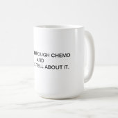 Ich überlebte Chemo Kaffeetasse (VorderseiteRechts)