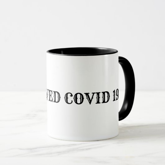 Ich überlebte COVID 19 Tasse (VorderseiteRechts)
