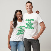 Ich überlebte das Bowling-Grüne-Massaker T-Shirt (Unisex)