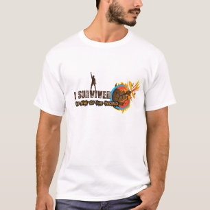 Ich überlebte das Ende der Welt 4 T-Shirt