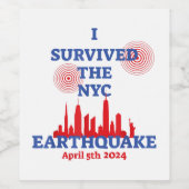 Ich überlebte das Erdbeben des NYC am 5. April 202 Weinetikett (Einzelnes Label)