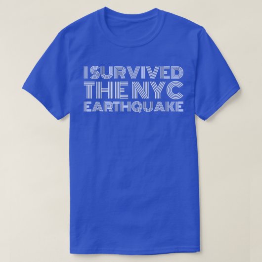 Ich überlebte das Erdbeben des NYC am 5. April T-Shirt (Design vorne)