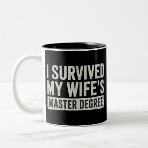 Ich überlebte das Geschenk zum Master-Abschluss me Zweifarbige Tasse