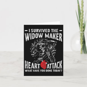 Ich überlebte das Herzinfarkt der Witwe-Maker Karte