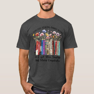 Ich überlebte das Lesen verbotener Bücher. Alles, T-Shirt