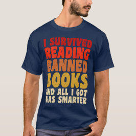 Ich überlebte das Lesen verbotener Bücher witziges T-Shirt