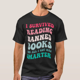 Ich überlebte das Lesen von Banned Books Reader Bo T-Shirt