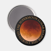 Ich überlebte das Magnet Supermond Lunar Eclipse 2 (Vorderseite/Rückseite)