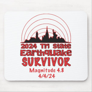 Ich überlebte das NYC-Erdbeben Tri State 2024 Mousepad