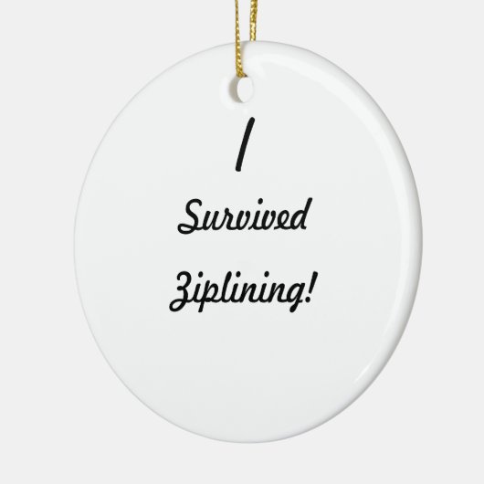 Ich überlebte das Ziplining! Keramikornament (Links)