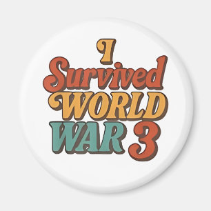 Ich überlebte den 3. Weltkrieg Lustig Retro Vintag Magnet