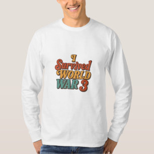 Ich überlebte den 3. Weltkrieg Lustig Retro Vintag T-Shirt