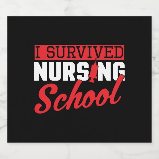 Ich überlebte den Abschluss der Krankenschwester Schaumweinetikett (Einzelnes Label)