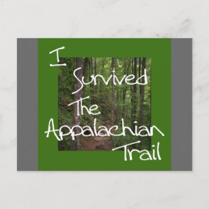 Ich überlebte den Appalachen-Weg weiß Postkarte