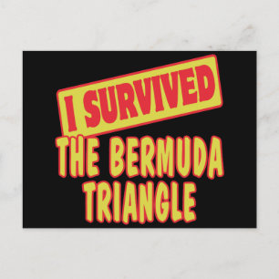ICH ÜBERLEBTE DEN BERMUDA-TRIANGLE POSTKARTE