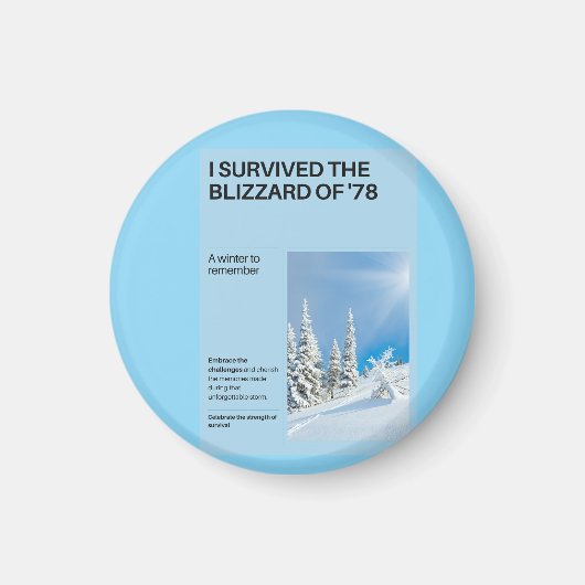 Ich überlebte den Blizzard von '78 Magnet (Vorne)