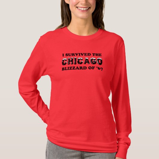 Ich überlebte den Chicago Blizzard von 1967. T-Shirt (Vorderseite)
