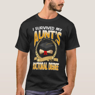 Ich überlebte den Doktortitel-Abschluss meiner Tan T-Shirt